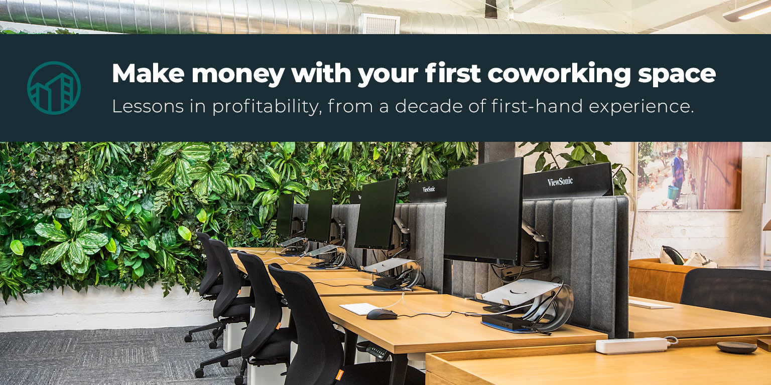 How do coworking spaces make money?